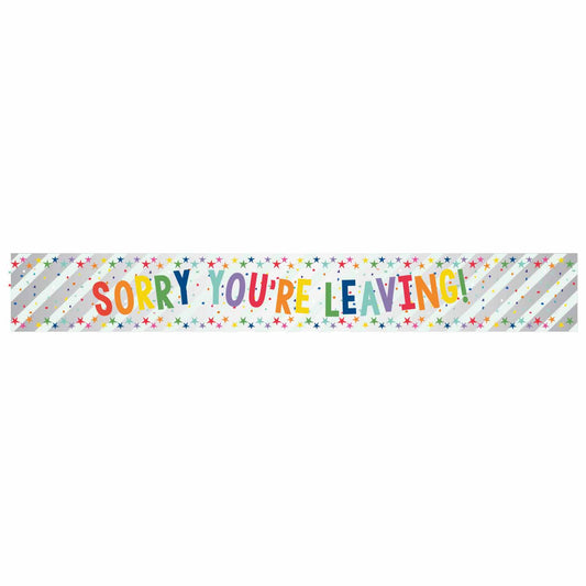 9912138 IP X12 - Sorry You're Leaving Multi-coloured Foil Banners 2.7m - 12 PC