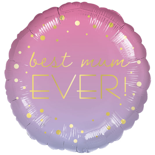 Best Mum Ever Ombre Standard Foil Balloons S40 - 5 PC