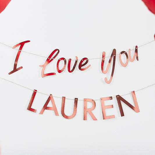 Customisable I Love You Rose Gold Bunting Banner- 5 Inner Pack