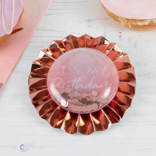 It's My Birthday Rose Gold Bubble Badge- 5 Inner Pack