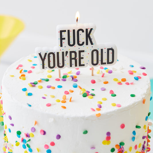 Fuck You're Old Birthday Cake Candle - Naughty Party- 10 Inner Pack