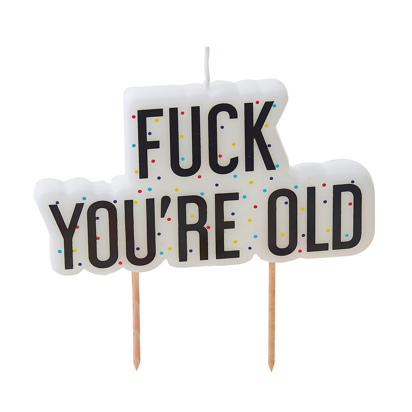 Fuck You're Old Birthday Cake Candle - Naughty Party- 10 Inner Pack